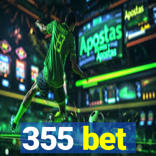 355 bet